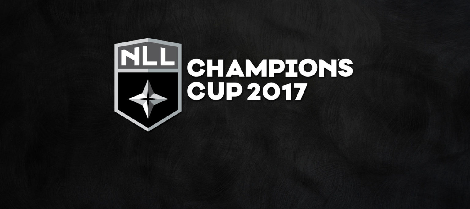 2017 National Lacrosse League Champion’s Cup Schedule Announced