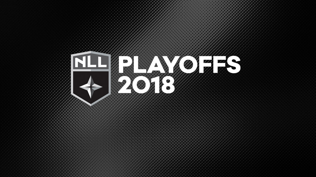 National Lacrosse League Announces the 201718 Playoff Schedule NLL