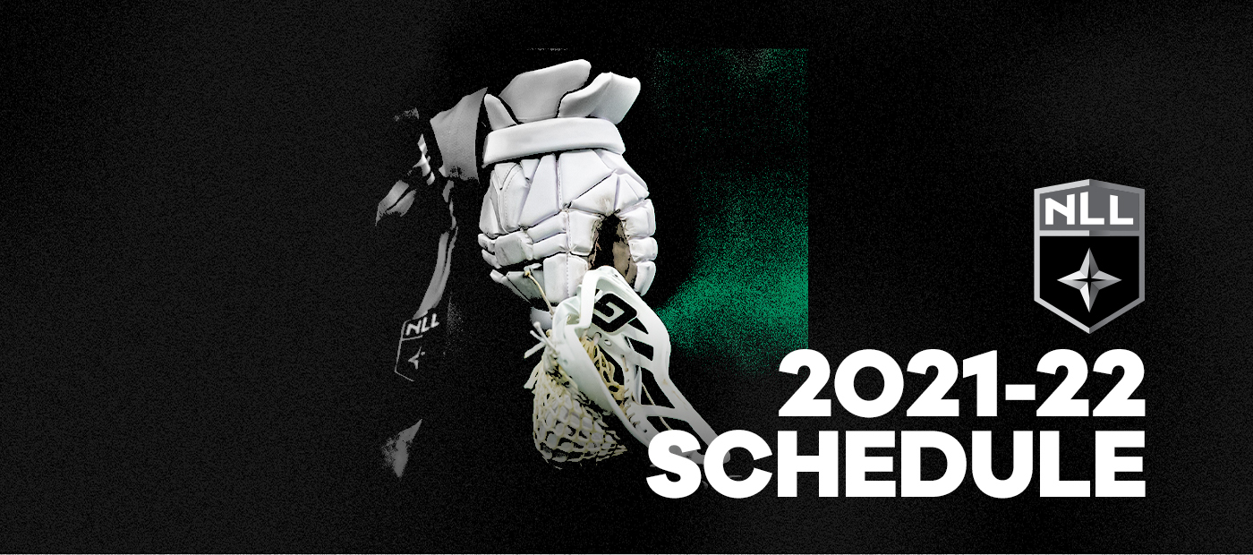 National Lacrosse League Announces Full 202122 Schedule NLL