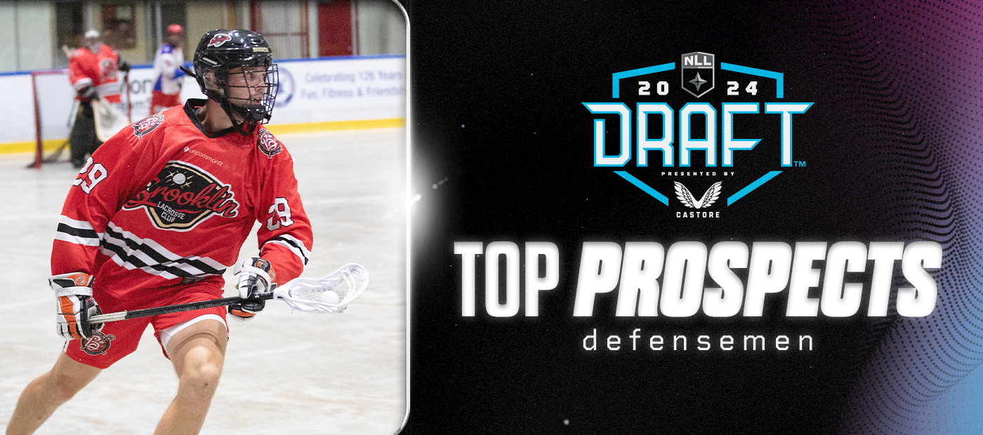 Top 10 Defense Prospects 2024 NLL Draft presented by Castore NLL