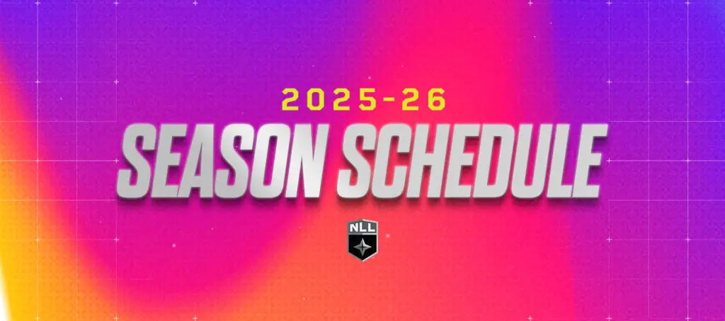 2025-26 Season Schedule with NLL logo on colorful gradient background